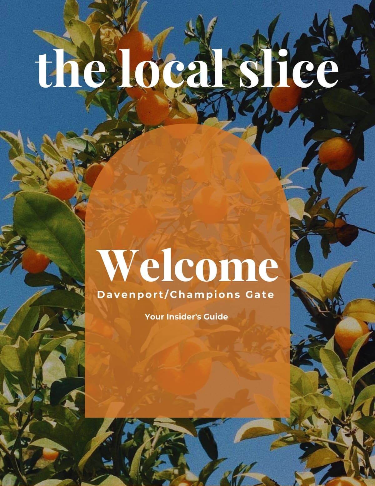 Cover of the Davenport and ChampionsGate guide, "the local slice," with an orange arch over an orange tree